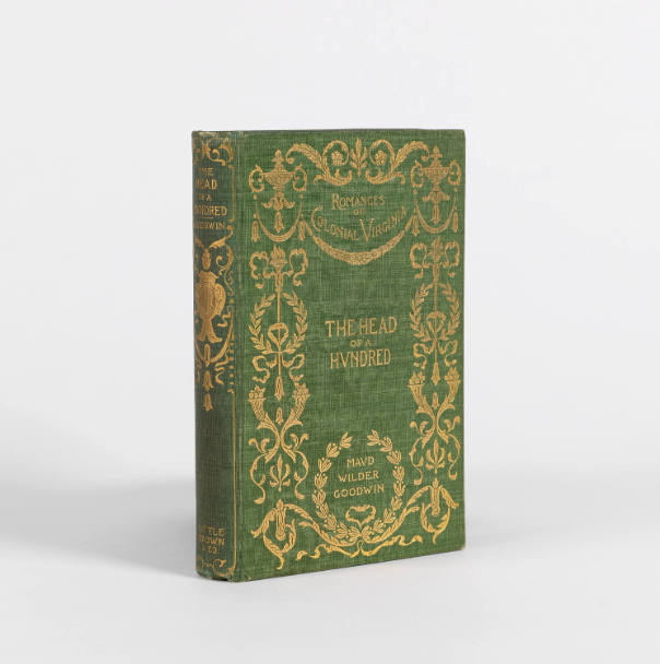 The Head of a Hundred, Being an Account of Certain Passages in the Life of Humphrey Huntoon, Esq.; Sometime an Officer in the Colony of Virginia
