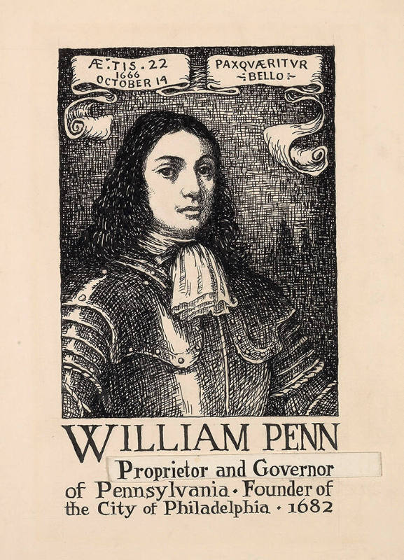 William Penn, Proprietor and Governor of Pennsylvania