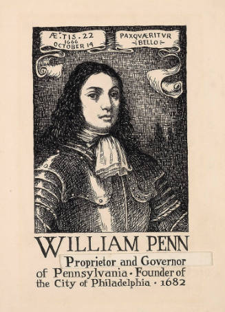 William Penn, Proprietor and Governor of Pennsylvania